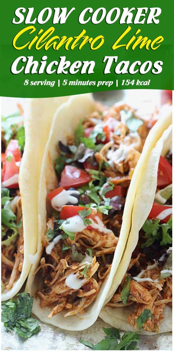 Slow Cooker Cilantro Lime Chicken Tacos