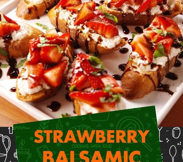 Strawberry Balsamic Bruschetta