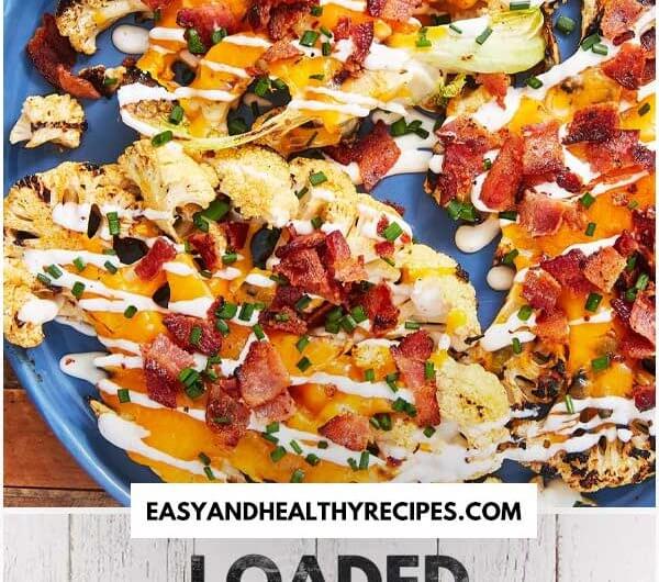 Loaded Grilled Cauliflower