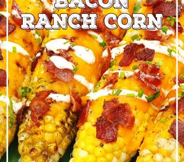Cheddar Bacon Ranch Corn