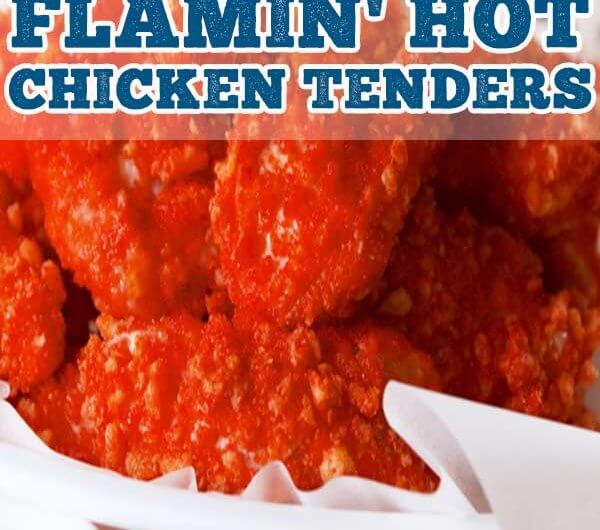 Flamin' Hot Chicken Tenders