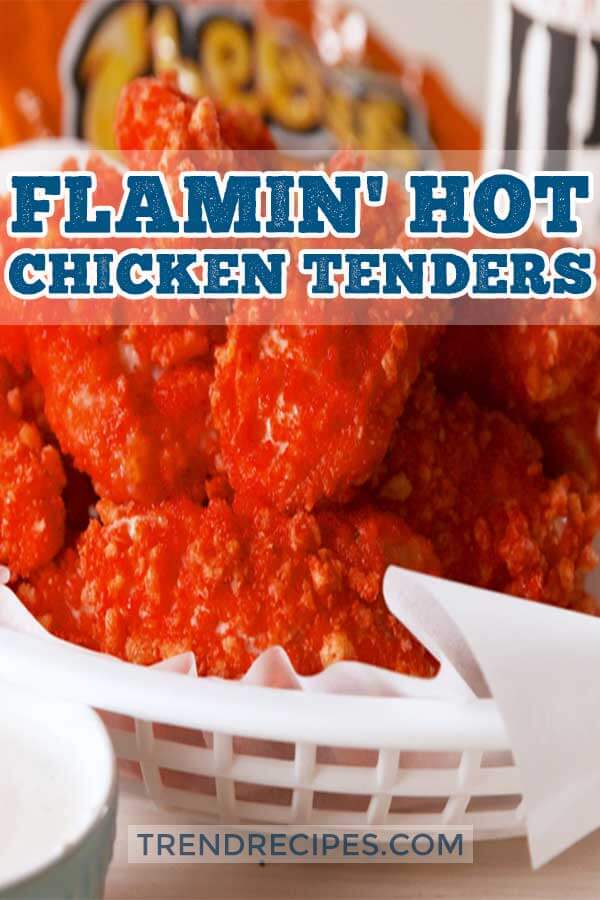 Flamin Hot Chicken Tenders